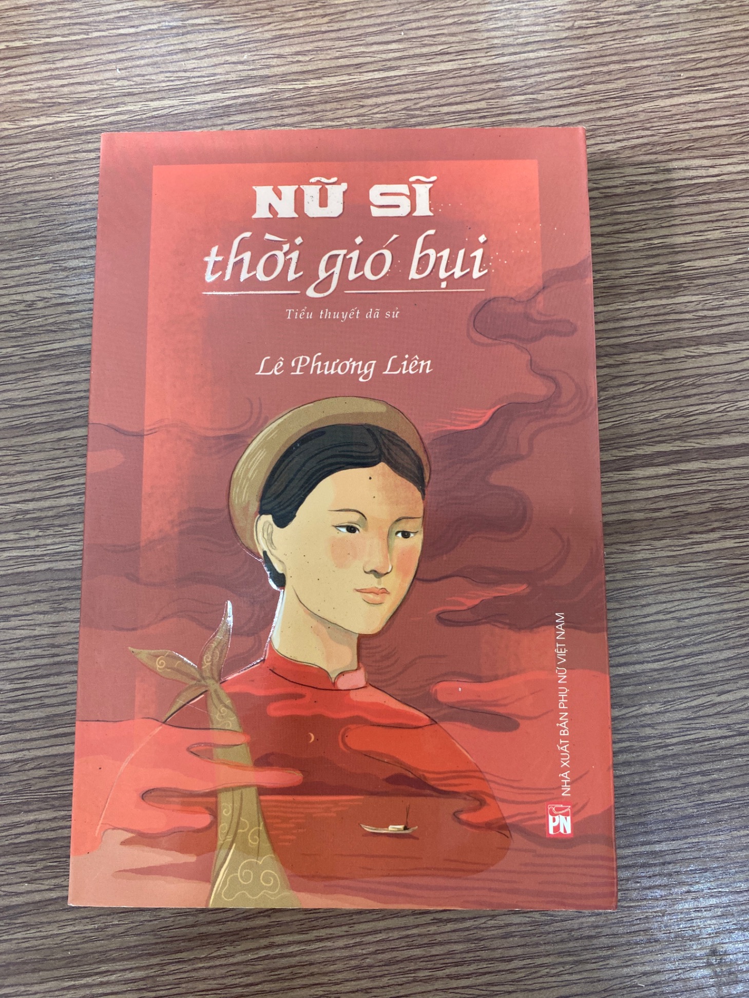 Nữ sỹ thời gió bụi- Lê Phương Liên- tiểu thuyết lịch sử