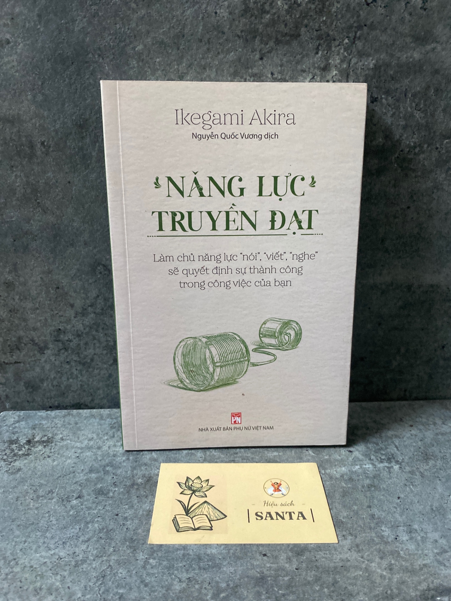 Năng lực truyền đạt - Ikegami Akira (Sách mới)