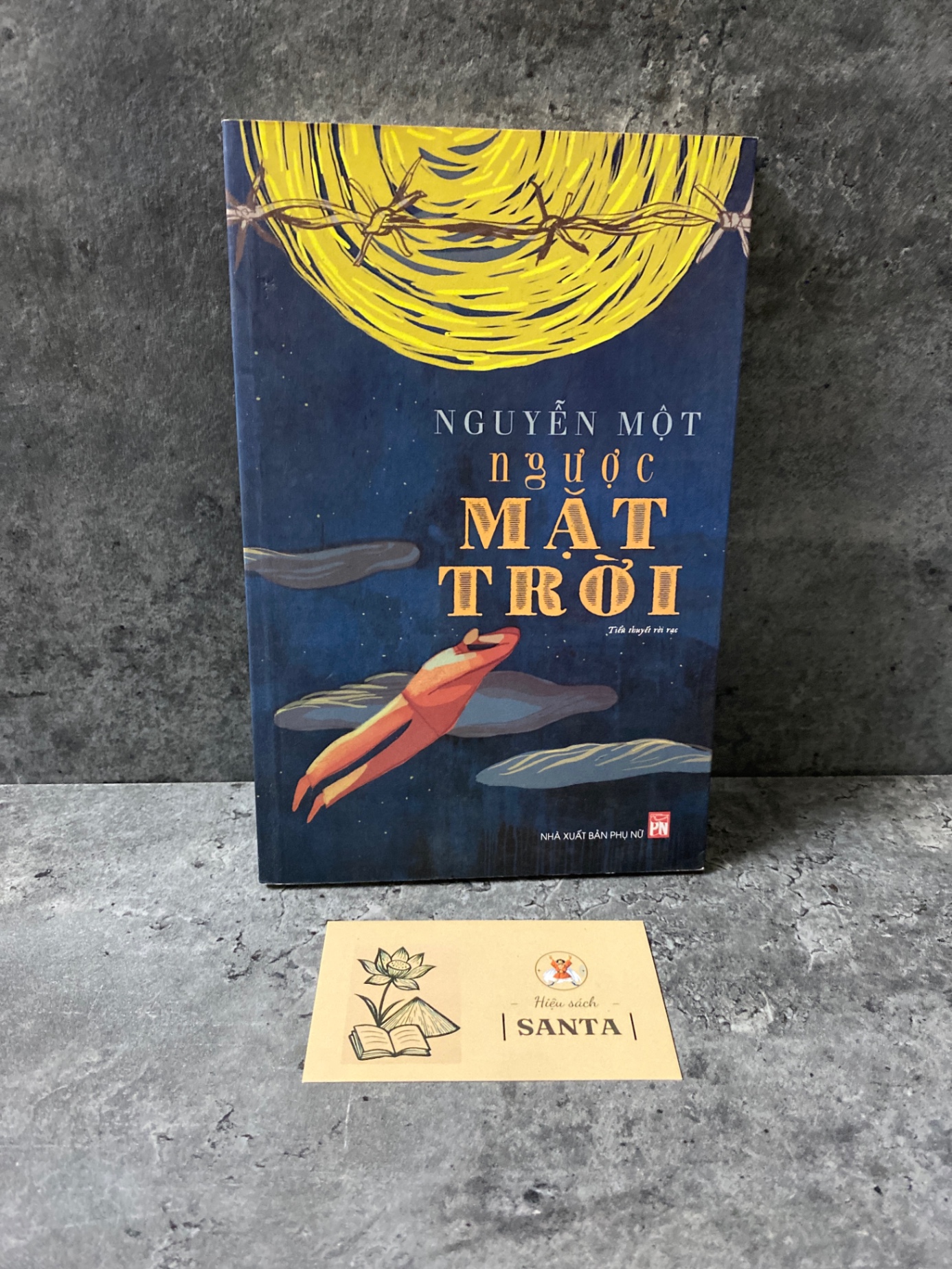 Ngược mặt trời- Nguyễn Một (sách lưu kho mới 95%)