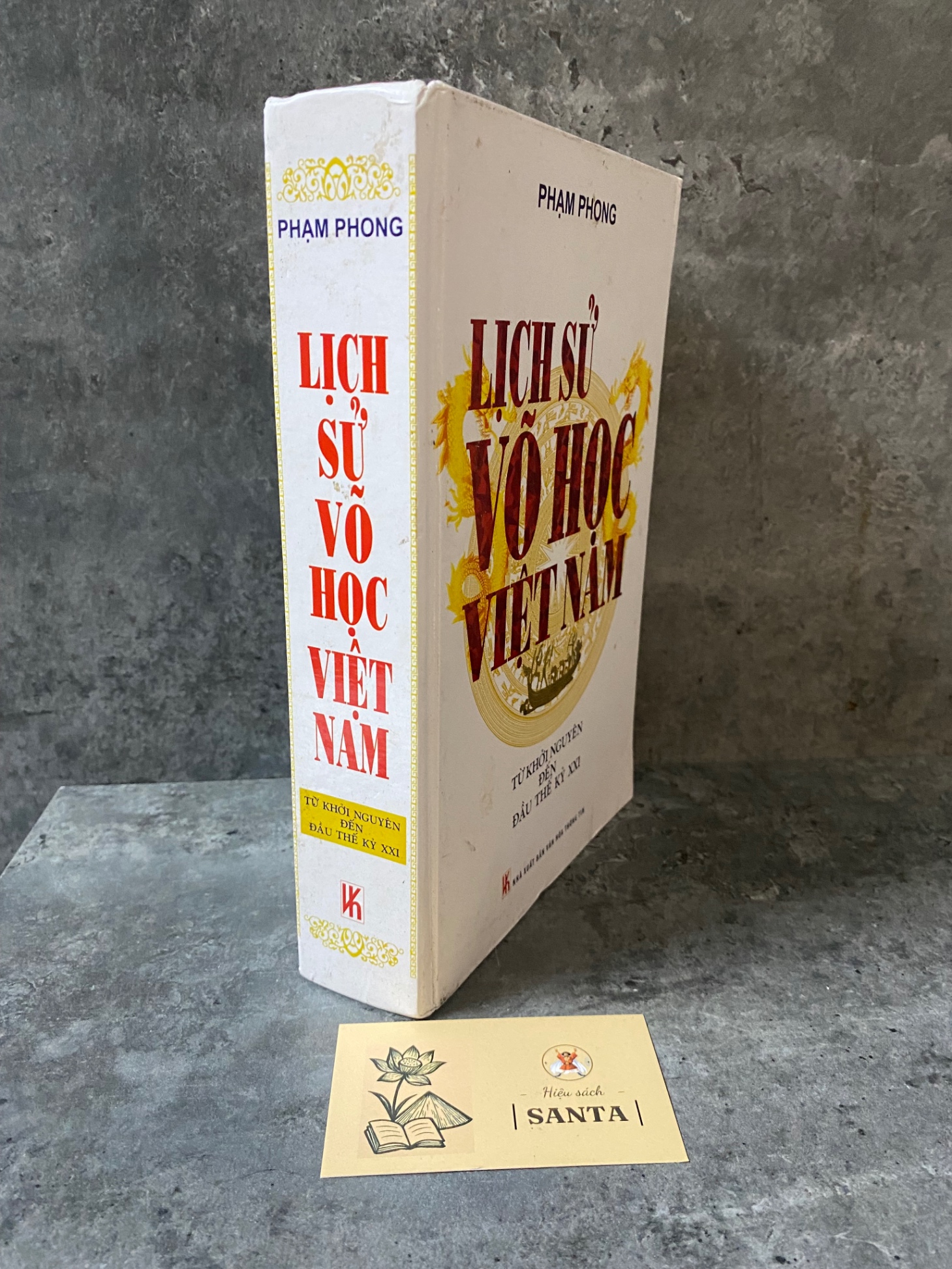 Lịch sư võ học Việt Nam từ khởi nguyên đến đầu thế kỷ XXI (bìa cứng)