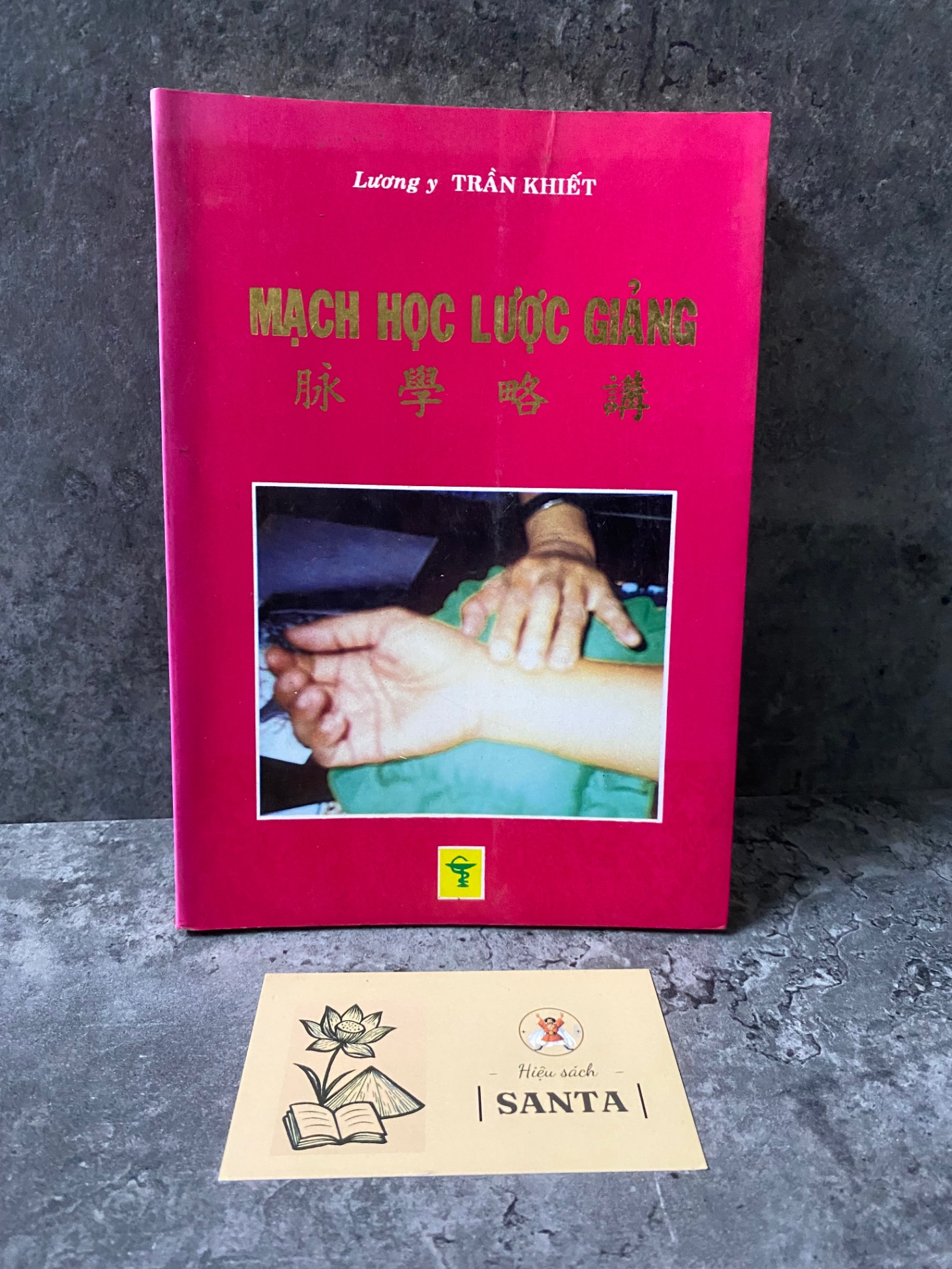 Mạch học lược giảng- Lương y Trần Khiết